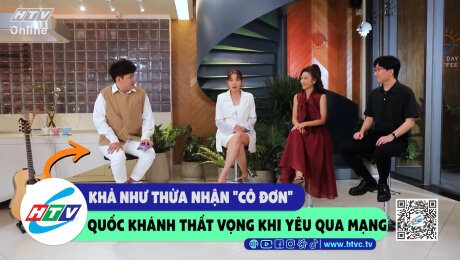 Xem Show CLIP HÀI Khả Như thừa nhận "cô đơn", Quốc Khánh thất vọng khi yeu qua mạng HD Online.